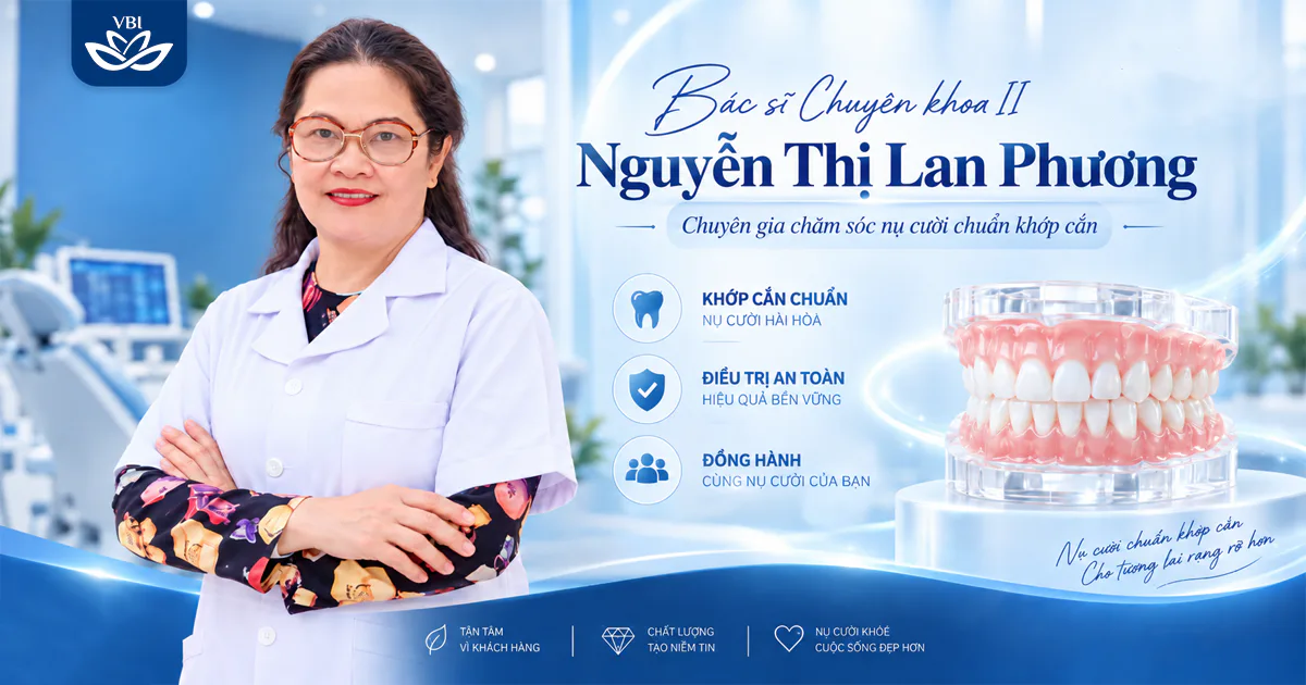 Bác sĩ Nguyễn Thị Lan Phương: Chuyên gia chỉnh nha phục hình chuyên sâu tại Hà Nội
